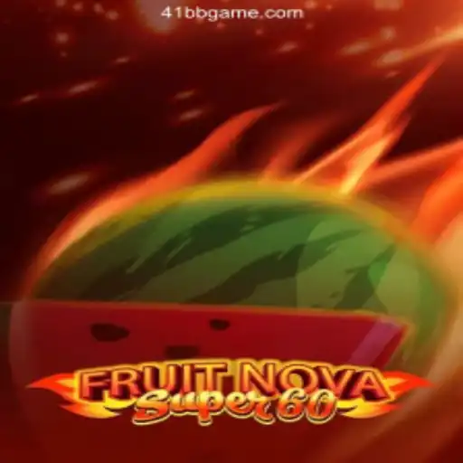 Discovering FruitNovaSuper60: A Thrilling Casino Adventure